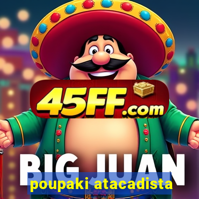 poupaki atacadista